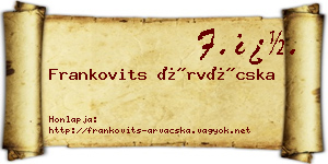Frankovits Árvácska névjegykártya